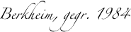 Berkheim, gegr. 1984